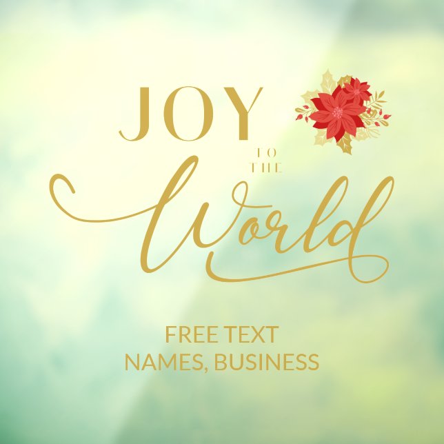 Poinsettias Holly Joy to the World Christmas Quote Window Cling (Sheet 3)