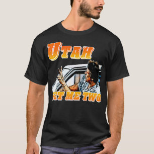 Point Break Utah Get Me 2 TShirt TShirt
