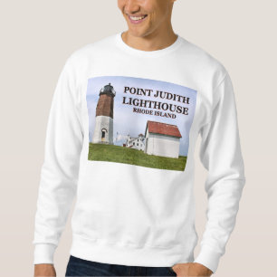 Point Judith Lighthouse, Rhode Island Sweatshirt