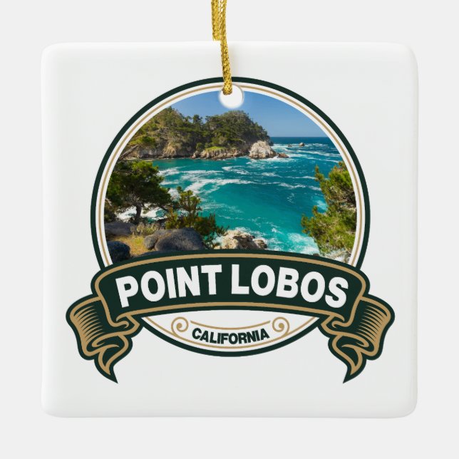 Point Lobos California Travel Badge Ceramic Ornament (Front)