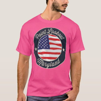 Point Lookout - Patriotic Maryland Souvenir T-Shir T-Shirt