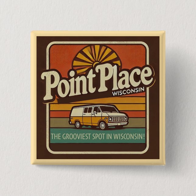Point Place Wisconsin 2 Inch Square Button (Front)
