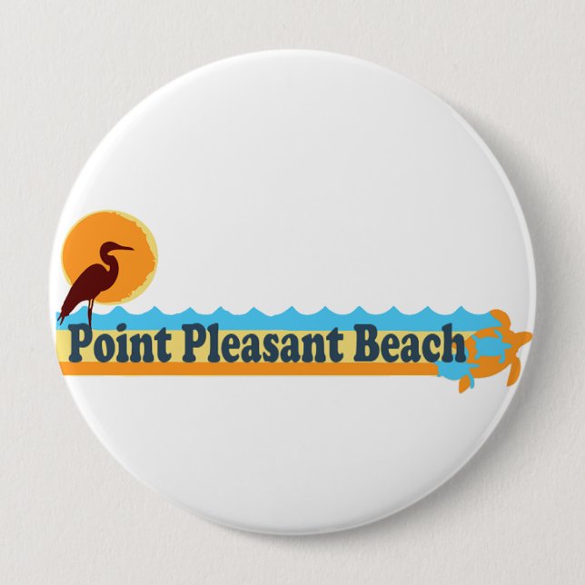 Point Pleasant Beach. 4 Inch Round Button (Front)