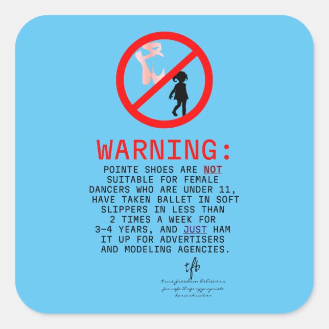 Pointe Shoes Warning Sky Blue Square Sticker (Front)