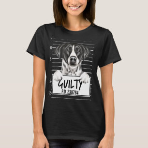 Pointer Mugshot Guilty Dog T-Shirt