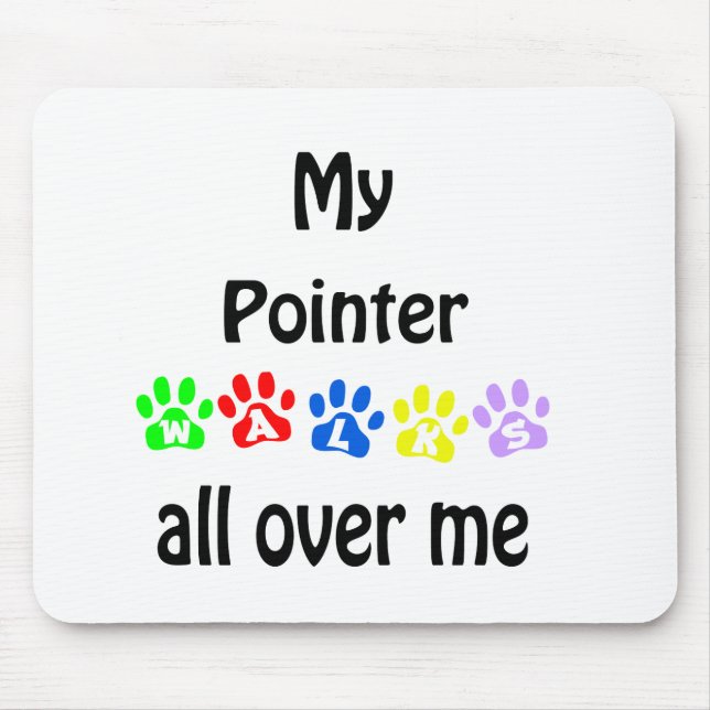 Pointer Walks Design Mouse Pad (Front)