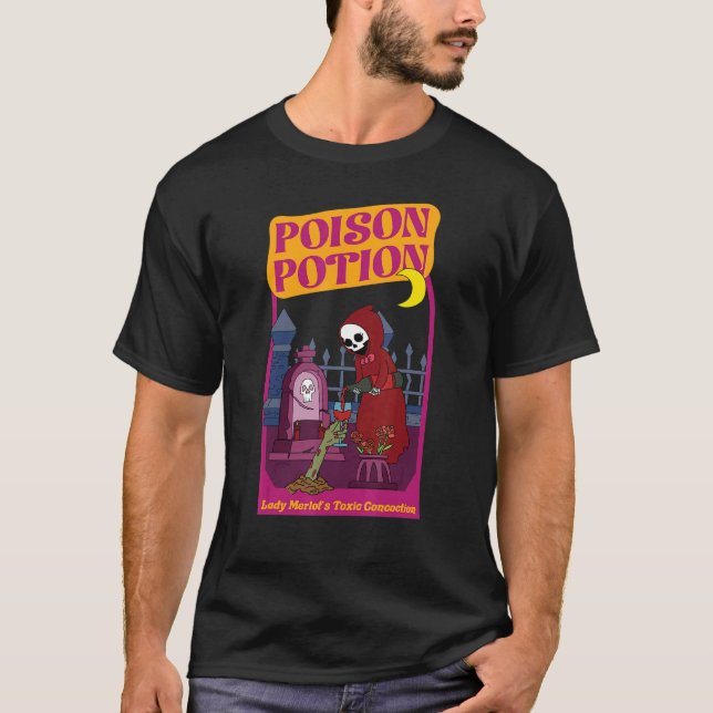Poison Potion   Lady Merlot's Toxic Concoction T-Shirt (Front)