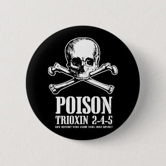 Poison Zombie Trioxin 3-4-5 Dawn of the Dead 2 Inch Round Button
