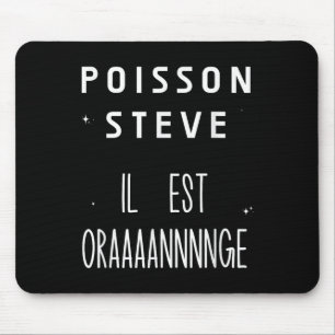 Poisson Steve Funny Fish Meme Le Poisson Steve Mouse Pad