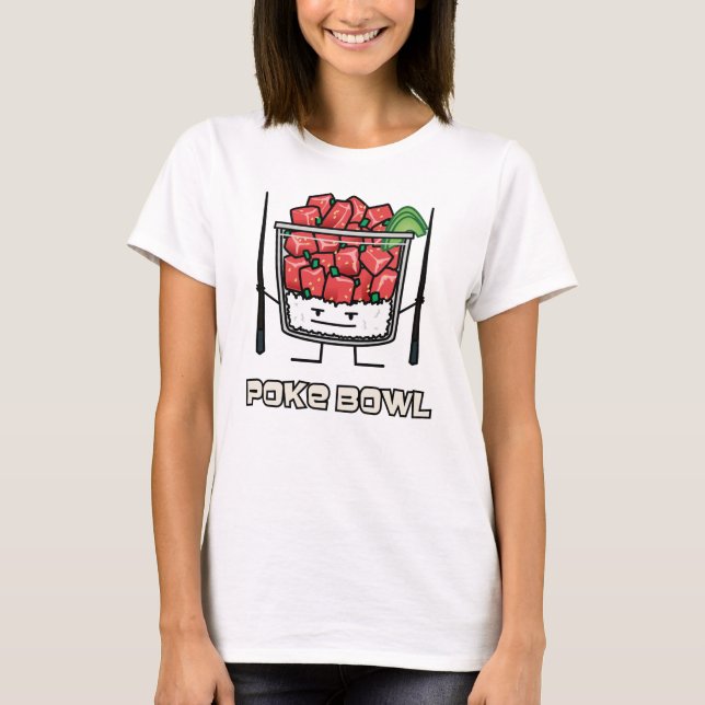 Poke bowl Hawaii raw fish salad chopsticks aku T-Shirt (Front)