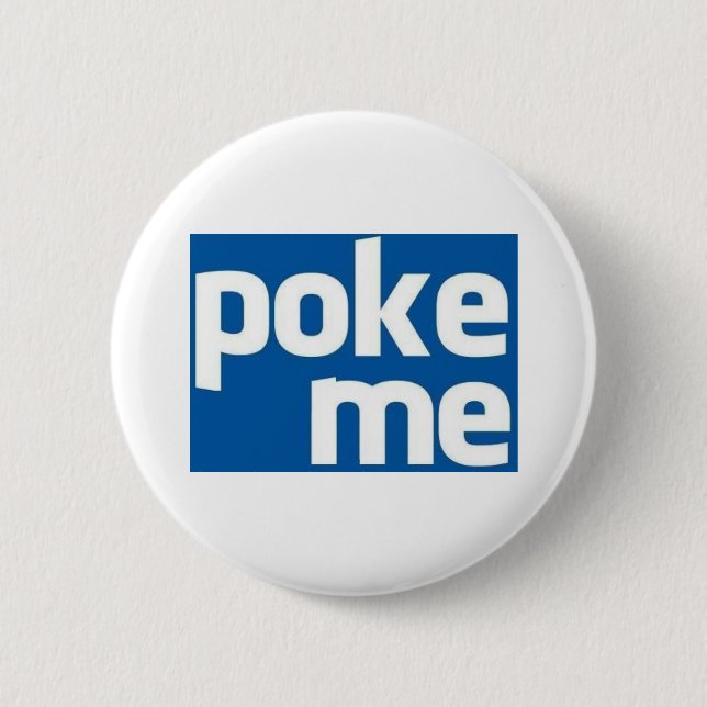Poke Me 2 Inch Round Button (Front)