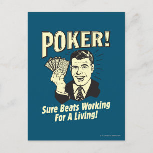 Poker: Beats Working for a Living Postcard