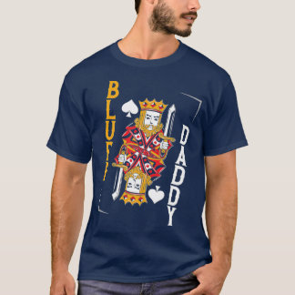 Poker Cards Dad Father Vintage King Bluff Daddy  T-Shirt