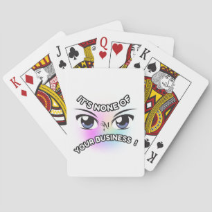 Poker Cards : None of Yours (white)