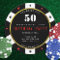 Poker Chip 50th Birthday Party