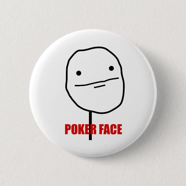 poker face 2 inch round button (Front)
