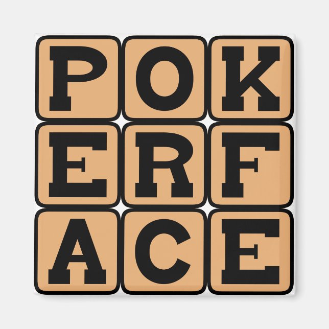 Poker Face, Facial Bluff Magnet (Front)