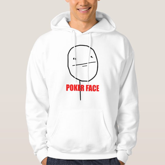 Poker Face - Hoodie (Front)