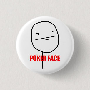 Poker Face Meme 1 Inch Round Button