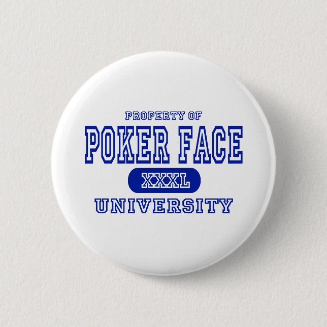 Poker Face University 2 Inch Round Button (Front)