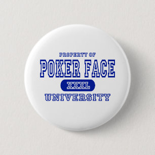 Poker Face University 2 Inch Round Button