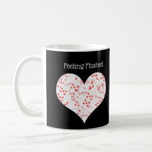 Poker Feeling Flushed, Coffee Mug