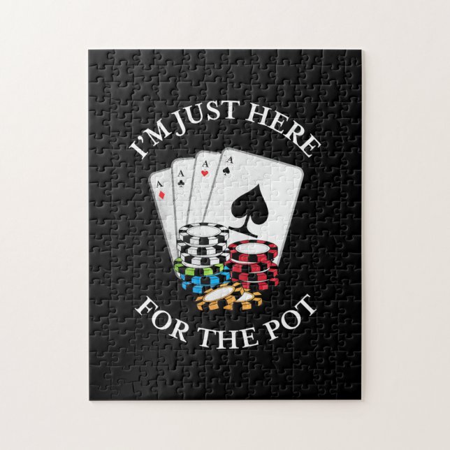 Poker I Am Just Here For The Pot Jigsaw Puzzle (Vertical)