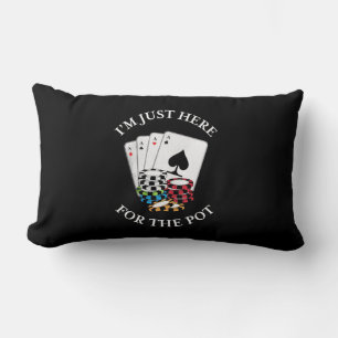 Poker I Am Just Here For The Pot Lumbar Pillow