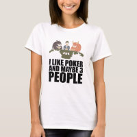 Poker - I Like Poker And Maybe 3 People
