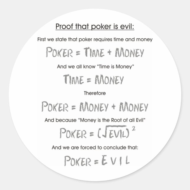 Poker is Evil Classic Round Sticker (Front)
