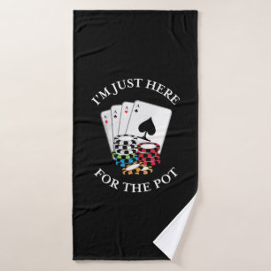 Poker Je Suis Juste Ici Pour Le Pot