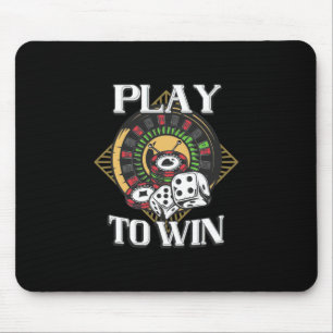 Poker Play To Win Mouse Pad