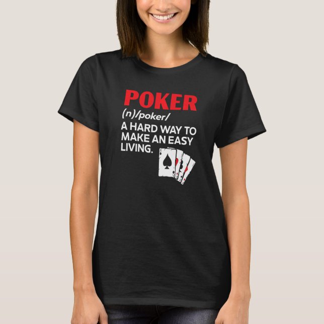 Poker Player Card Game Bluffing Casino Pot Poker T-Shirt (Front)