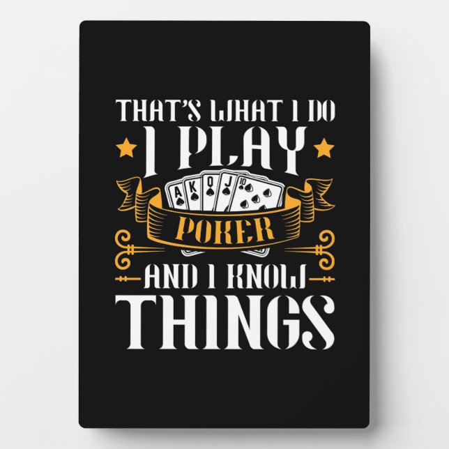 Poker That Is What I Play Plaque (Front)