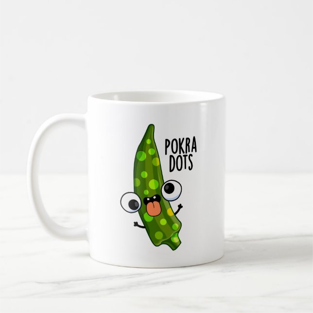 Pokra Dots Funny Okra Pun  Coffee Mug (Left)