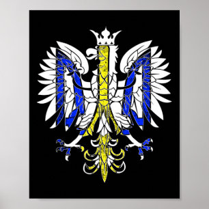 Poland And Ukraine Polish Ukrainian Heritage Eagle Poster