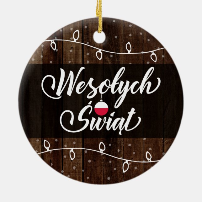 Poland Merry Christmas, Wesołych Świąt Rustic Ceramic Ornament (Back)