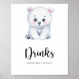 Polar bear - Drinks help yourself Poster