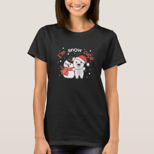 Polar Bear I'm Snow Cute Snowman Snow Pun   T-Shirt