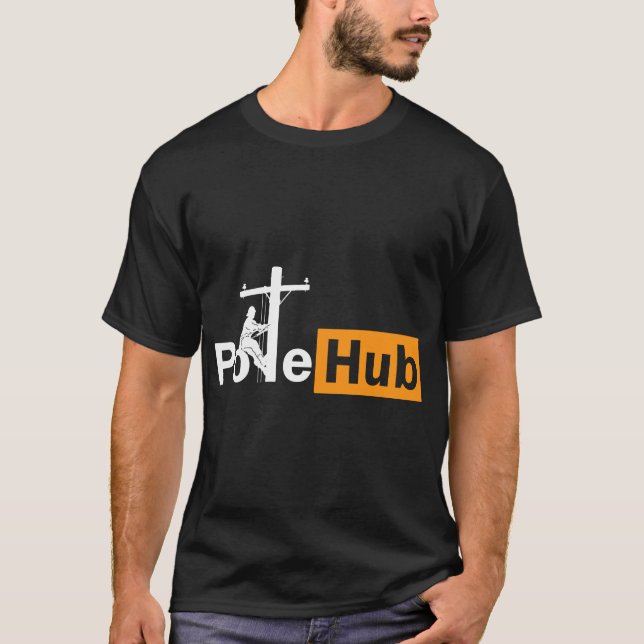 Pole Hub Lineman Line Worker Utility Pole Funny Li T-Shirt (Front)