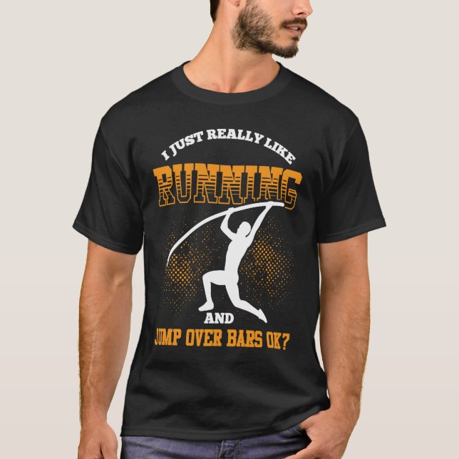 Pole Vault For Athletics Bar High Jumper Track And T-Shirt (Front)