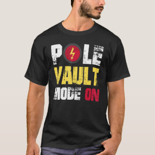 Pole Vault Mode on T-Shirt