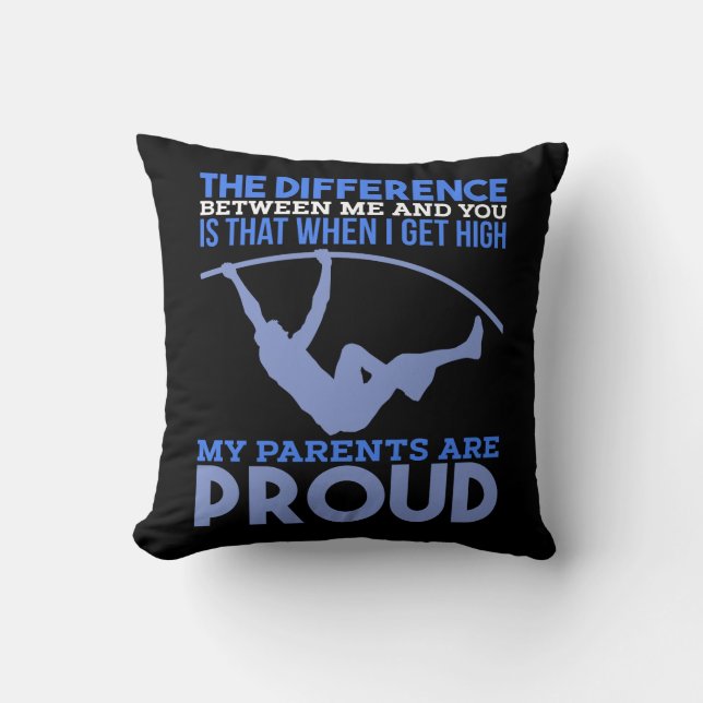 Pole Vault - My Parents Are Proud Throw Pillow (Front)