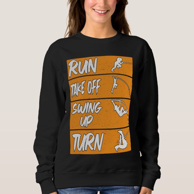 Pole Vault Track Run Swing Up Turn Pole Vault Sweatshirt (Front)