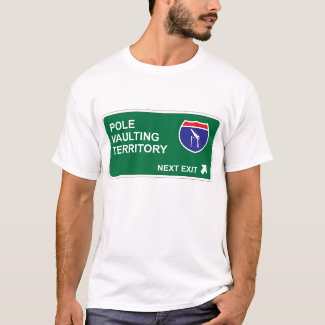 Pole Vaulting Next Exit T-Shirt (Front)