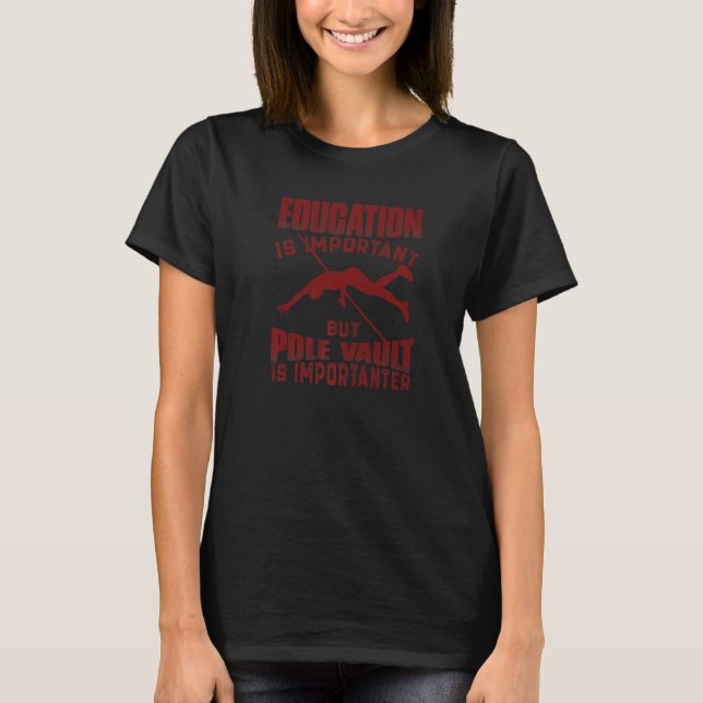 Pole Vaulting T-Shirt (Front)