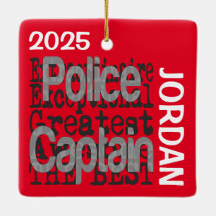 Police Captain Extraordinaire Ceramic Ornament