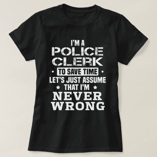 Police Clerk T-Shirt (Design Front)