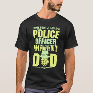 Police Dad Law Enforcement Father's Day T-Shirt