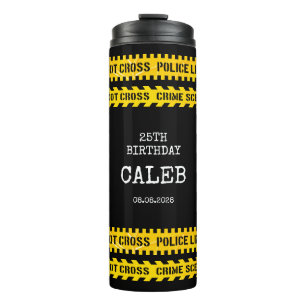 Police do not cross lines birthday party thermal tumbler
